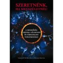 Szeretnénk, ha megszületnél! - A meddőség orvosi, lélektani és társadalmi vonatkozásai