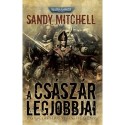 Sandy Mitchell: A Császár legjobbjai