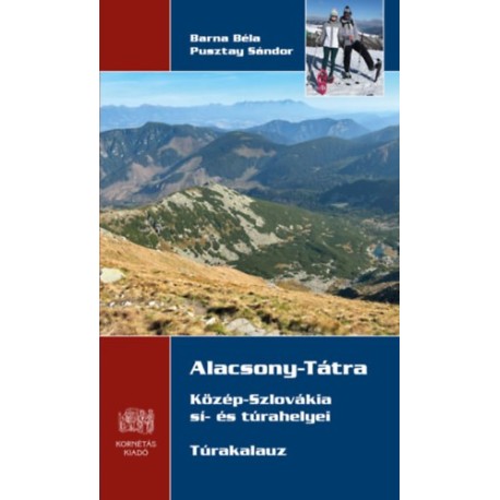 Barna Béla, Pusztay Sándor: Alacsony-Tátra - Közép-Szlovákia sí- és túrahelyei