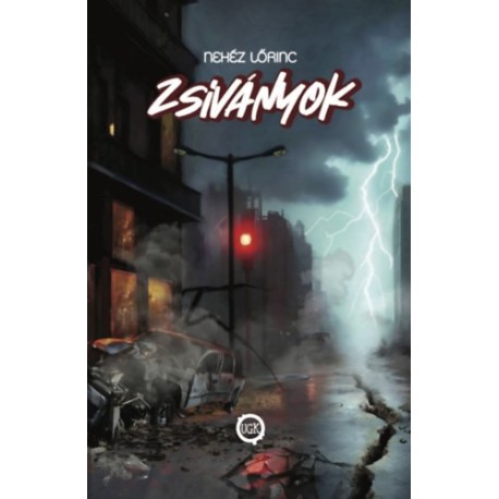 Nehéz Lőrinc: Zsiványok