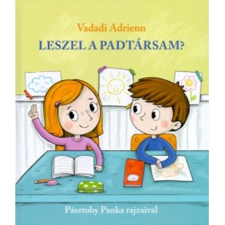 Vadadi Adrienn: Leszel a padtársam?
