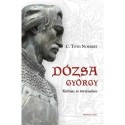 C. Tóth Norbert: Dózsa György - Kultusz és történelem