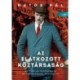 Hatos Pál: Az elátkozott köztársaság - Az 1918-as összeomlás és forradalom története