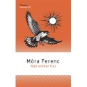 Móra Ferenc: Rab ember fiai