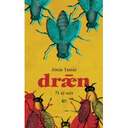 Jónás Tamás: Draen - 73 új vers