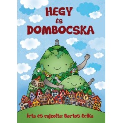 Bartos Erika: Hegy és Dombocska