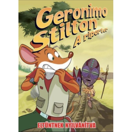 Dario Sicchio, Geronimo Stilton: A riporter 13. - Eltűntnek nyilvánítva