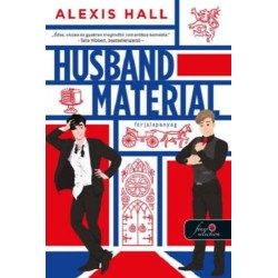 Alexis Hall: Husband Material - Férjalapanyag - London Calling 2.