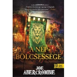 Joe Abercrombie: A nép bölcsessége - Az őrület kora 3.