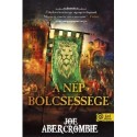 Joe Abercrombie: A nép bölcsessége - Az őrület kora 3.