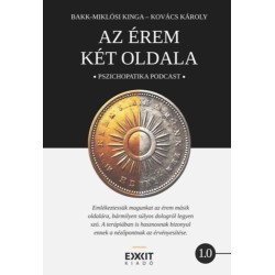 Bakk-Miklósi Kinga, Kovács Károly: Az érem két oldala - Pszichopatika podcast