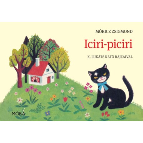 Móricz Zsigmond: Iciri-piciri