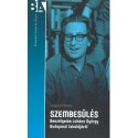 Vajda Mihály, Kardos András: Szembesülés - Beszélgetés Lukács György Budapesti Iskolájáról