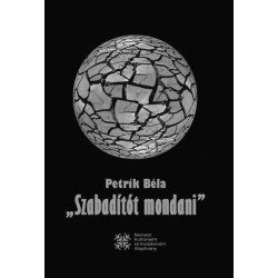 Petrik Béla: Szabadítót mondani
