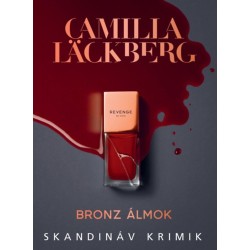Camilla Läckberg: Bronz álmok