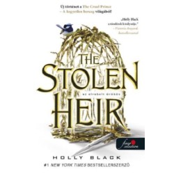 Holly Black: The Stolen Heir - Az elrabolt örökös