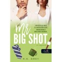 R.S. Grey: Mr. Big Shot - Mr. Nagymenő