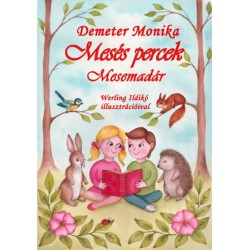 Demeter Monika: Mesés percek - Mesemadár
