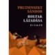 Pruzsinszky Sándor: Holtak lázadása