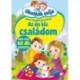 Okoskák ovija - Az én kis családom - Játékos foglalkoztató kicsiknek - több mint 60 db matrica