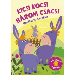 Kicsi kocsi három csacsi - Mondókás füzet kicsiknek