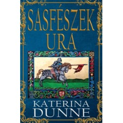 Katerina Dunne: Sasfészek ura