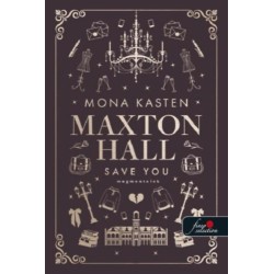 Mona Kasten: Save You - Megmentelek - Maxton Hall 2.