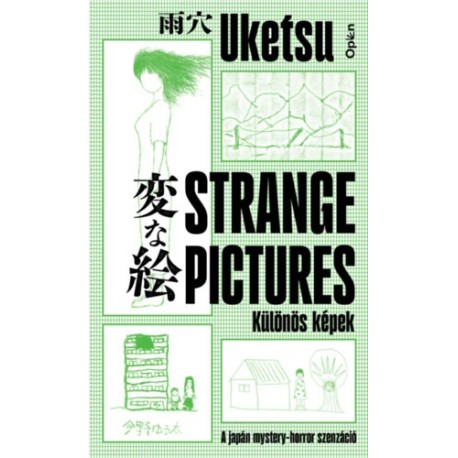 Uketsu: Strange Pictures - Különös képek