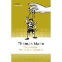 Thomas Mann: Tonio Kröger - Mario és a varázsló