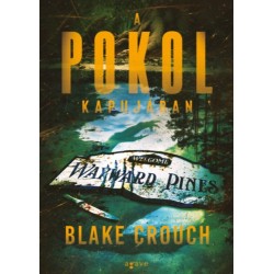 Blake Crouch: A pokol kapujában