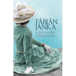 Fábián Janka: A békeidők szerelmesei