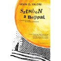 Irvin D. Yalom: Szemben a nappal - A haláltól való rettegés legyőzése