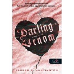 Parker S. Huntington: Darling Venom - Kedves Méreg