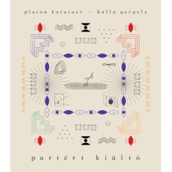 Balla Gergely: Partért kiáltó
