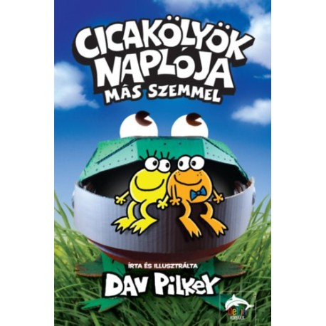 Dav Pilkey: Cicakölyök naplója - Más szemmel
