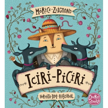 Móricz Zsigmond: Iciri-piciri
