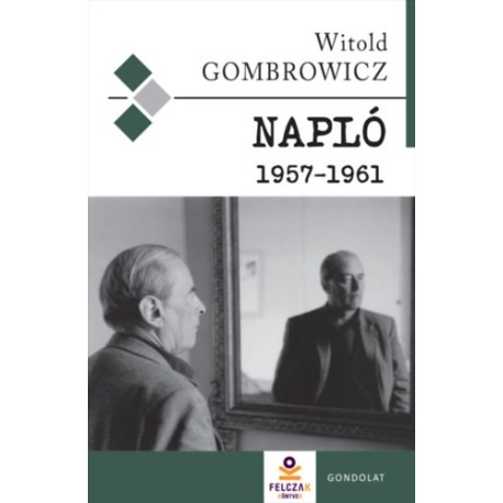 Witold Gombrowicz, Pályi András: Napló 1957-1961