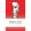 Madách Imre: Az ember tragédiája