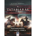Bihari Dániel: A tatárjárás - Magyarország élet-halál harca