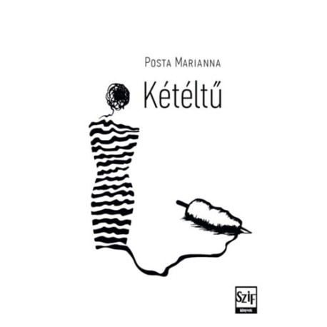 Posta Marianna: Kétéltű