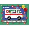Bartos Erika: Bogyó és Babóca a mentőben