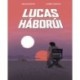 Laurent Hopman: Lucas háborúi