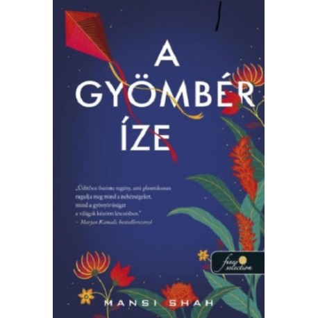 Mansi Shah: A gyömbér íze
