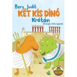 Berg Judit: Két kis dinó Krétán