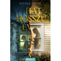 Nicole Trope: Hat hosszú év