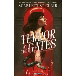 Scarlett St. Clair: Terror at the Gates - Rettegés a Kapuknál - (Különleges kiadás)