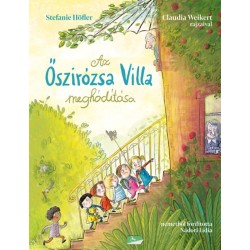 Stefanie Höfler: Az Őszirózsa Villa meghódítása