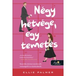 Ellie Palmer: Négy hétvége, egy temetés