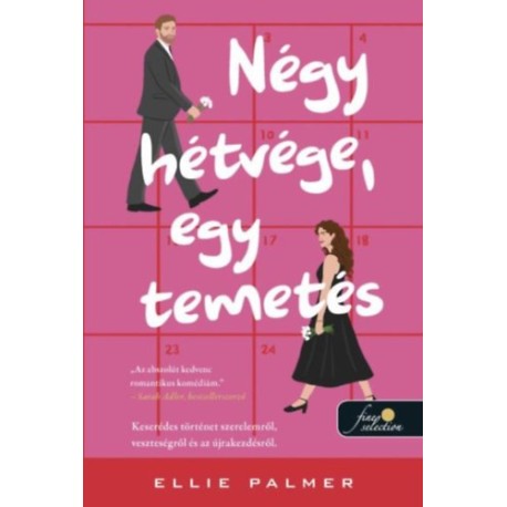 Ellie Palmer: Négy hétvége, egy temetés