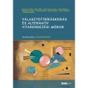 Választottbíráskodás és alternatív vitarendezési módok
